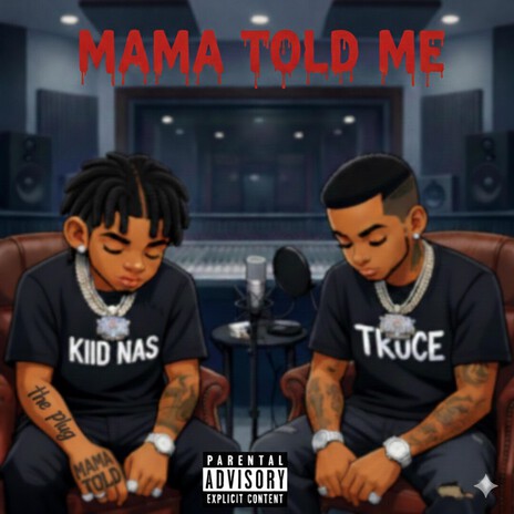 Mama told me. ft. Truce 031 cover art