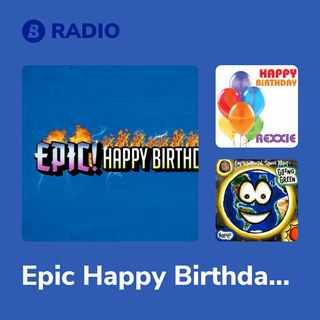 Epic Happy Birthdays Radio