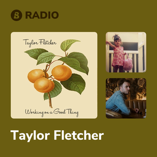 Taylor Fletcher Radio