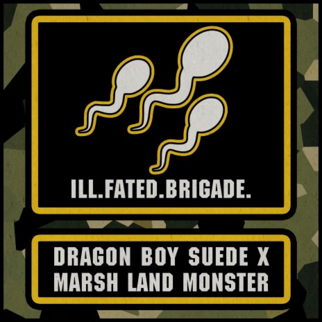 Ill Fated Brigade (Instrumental) ft. Dragon Boy Suede cover art