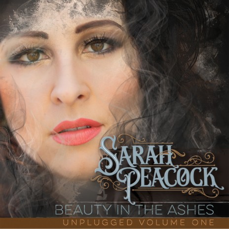 Beauty in the Ashes (Unplugged)