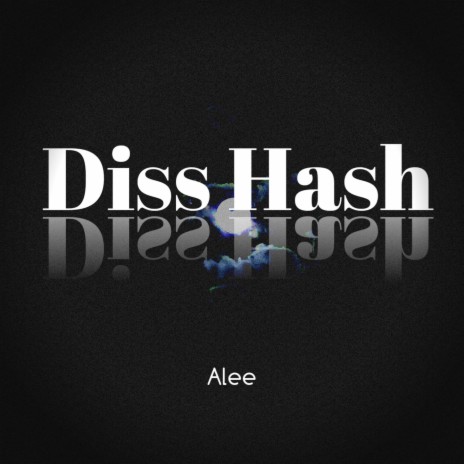 Diss Hash