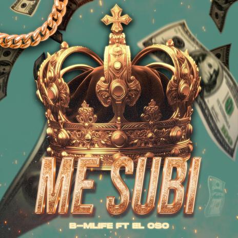 ME SUBI ft. Eduardo El Oso cover art