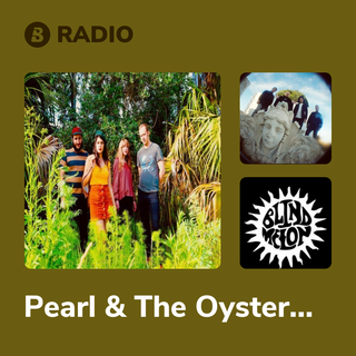 Pearl & The Oysters Radio