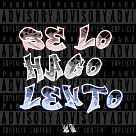 Se Lo Hago Lento (Remasterizado) cover art