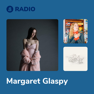 Margaret Glaspy Radio