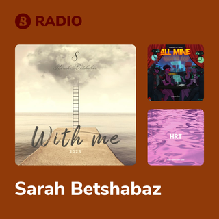 Sarah Betshabaz Radio