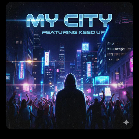 MY CITY ft. KEED UP