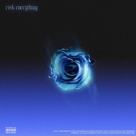Risk Everything ft. DAYSTARR