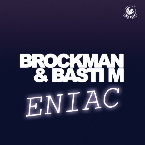 Eniac (Radio Edit) ft. Basti M