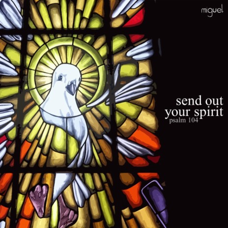 Send Out Your Spirit (Psalm 104) cover art