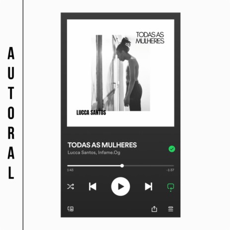 Todas as Mulheres ft. Infame.Og cover art
