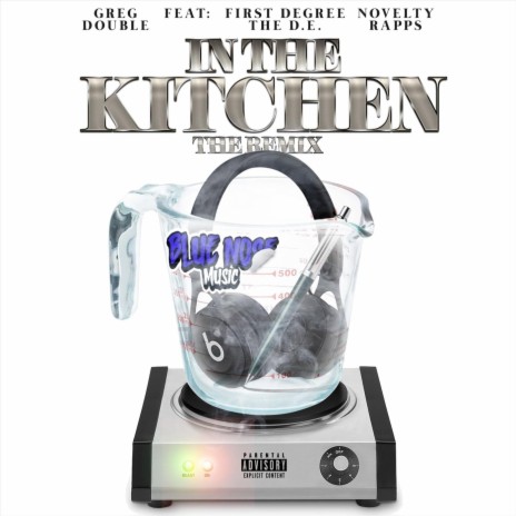 In the Kitchen (Remix) [feat. Novelty Rapps & First Degree the D.E.] cover art
