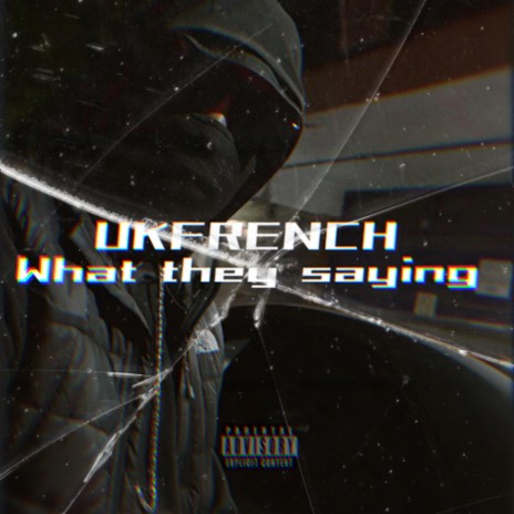 What they saying cover art
