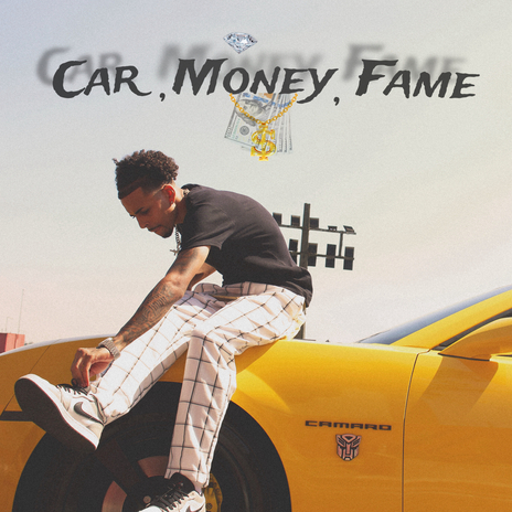 CAR, MONEY, FAME cover art