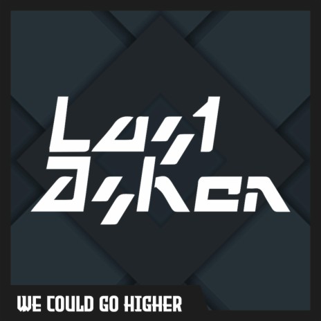 We Could Go Higher