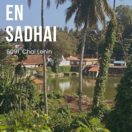 En Sadhai ft. Chai Lenin cover art