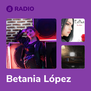 Betania López Radio