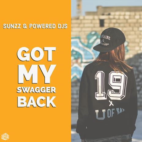 Got My Swagger Back ft. Powered Djs cover art