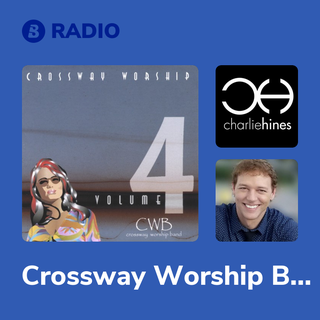 Crossway Worship Band Radio