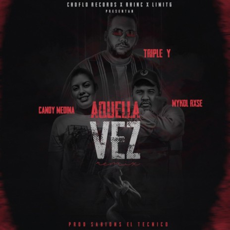 Aquella vez (Remix) ft. x Candy Rut & Mykol Rose cover art