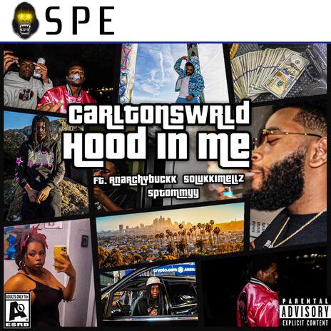 HOOD IN ME ft. Anarchybuckk, Solukkimellz & SpTommyy cover art