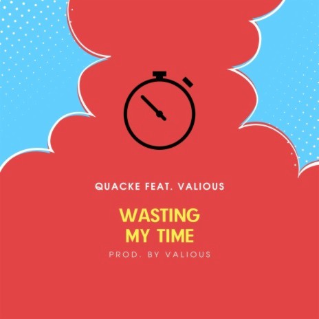 Wasting My Time ft. Valious cover art