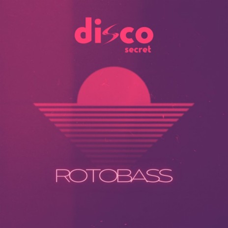 Rotobass (Original Mix)