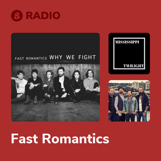 Fast Romantics Radio