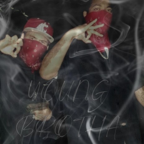 YOUNG BROTHA