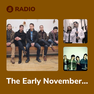 The Early November Radio