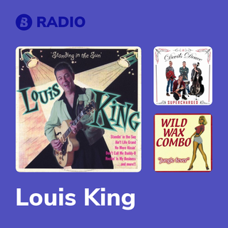 Louis King Radio