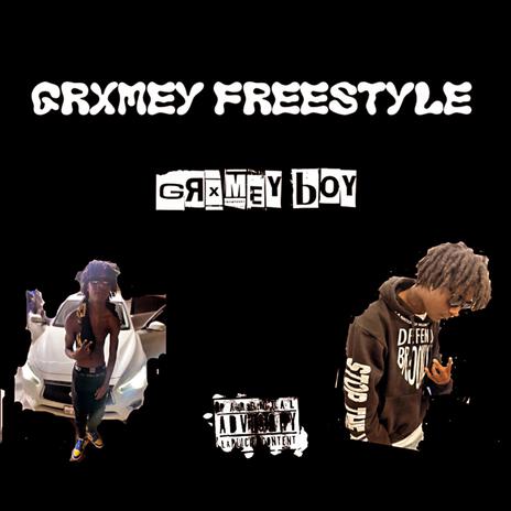 Grxmey Freestyle
