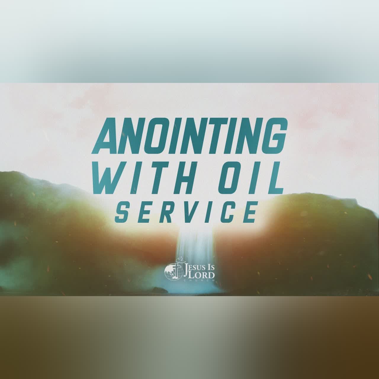 Anointing With Oil Service, Live!