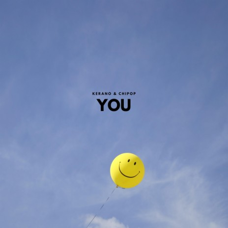 You ft. Chipop
