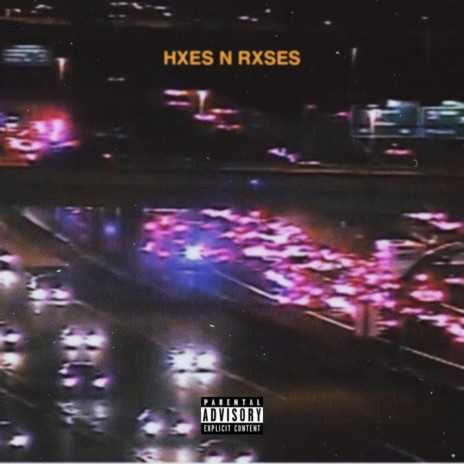 HXES N RXSES ft. PXP cover art