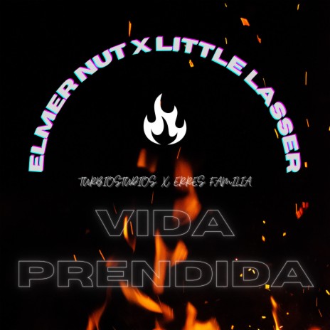 Vida Prendida ft. Little lasser cover art