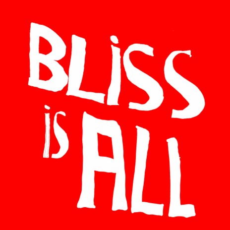 Bliss Is All ft. Alexandra Schulz