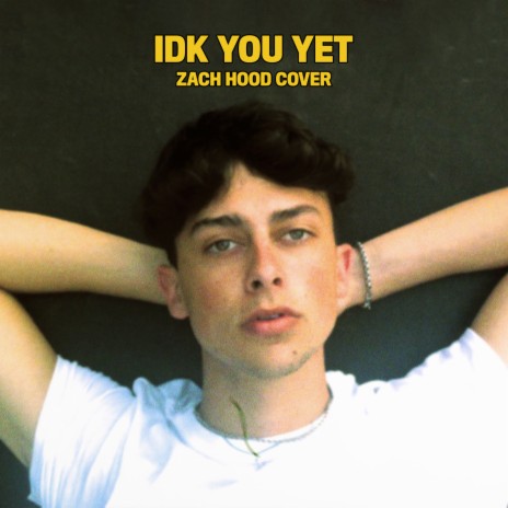 Idk You Yet (Acoustic Cover) cover art