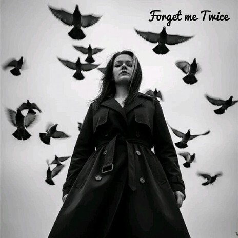 Forget Me Twice