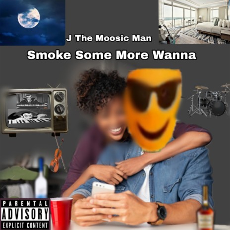 Smoke Some More Wanna