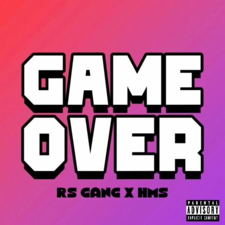 Game Over ft. RS gang cover art