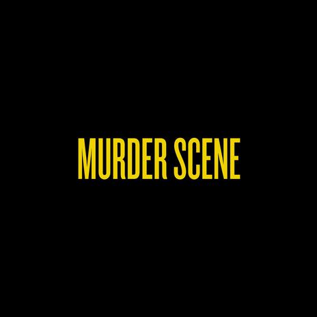 Murder Scene ft. The Girly & NovaGalore