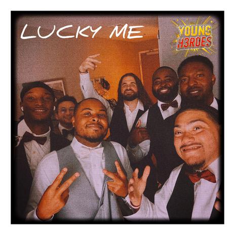Lucky Me ft. Jam Young & H3RO cover art