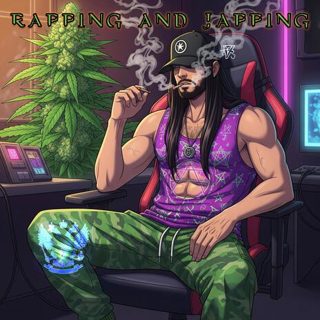 Rapping and Japping (Slow Trap Version)
