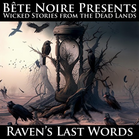 Ravens' Last Words ft. Angelspit & Grim Reaper 4 Hire cover art