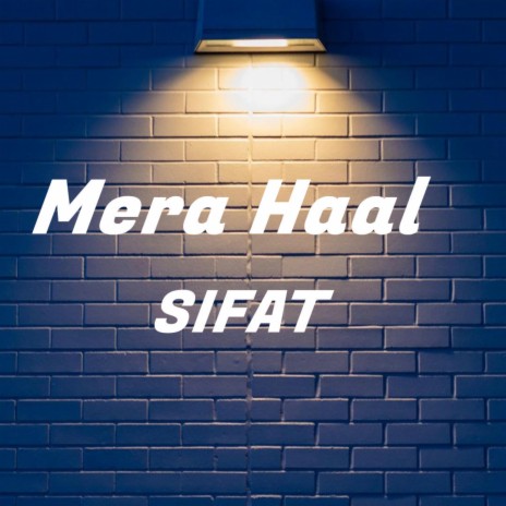 Mera Haal cover art