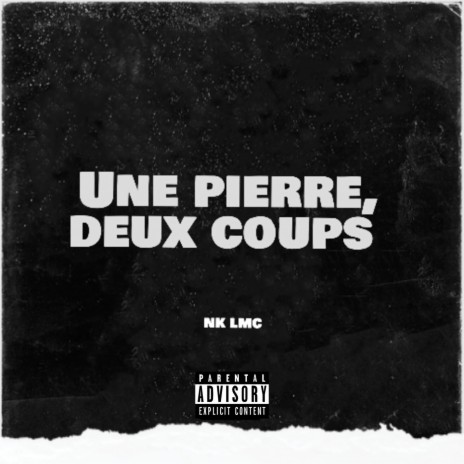 Une pierre, deux coups