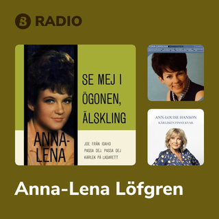 Anna-Lena Löfgren Radio