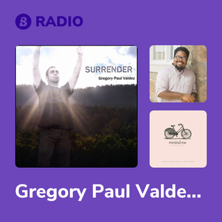 Gregory Paul Valdez Radio